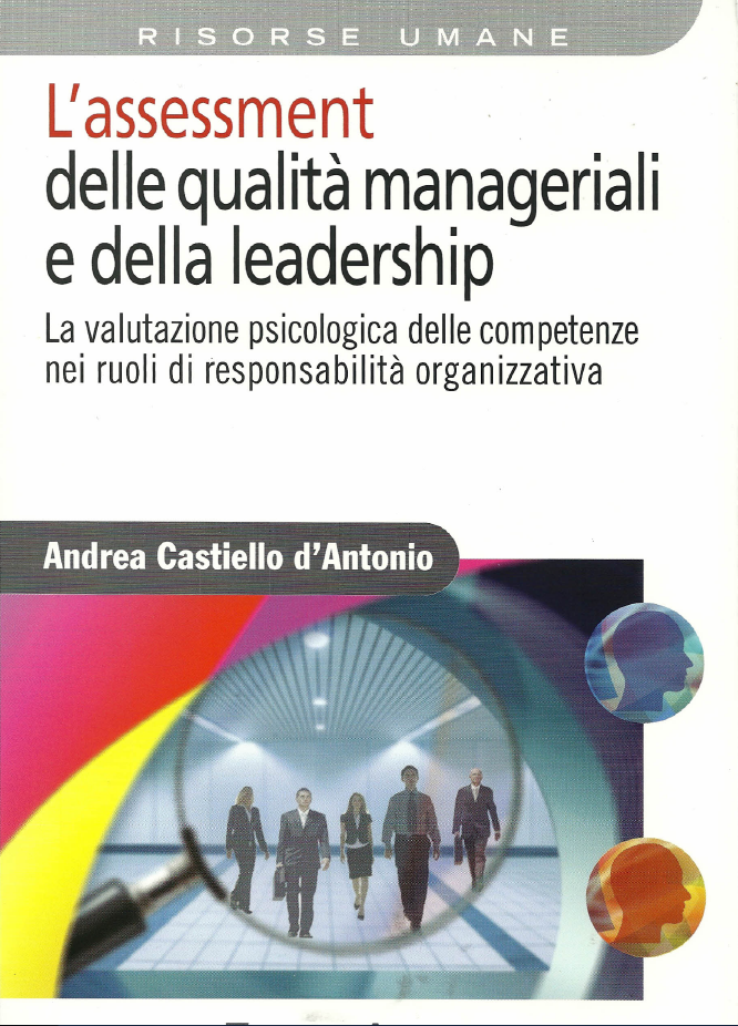 L' Assessment delle qualità manageriali e della leadership